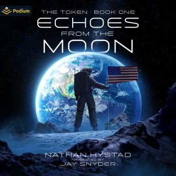 Echoes From the Moon: The Token, Book 1