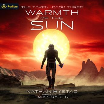 Warmth of the Sun: The Token, Book 3