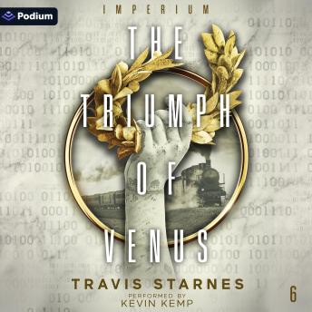 The Triumph of Venus: Imperium, Book 6
