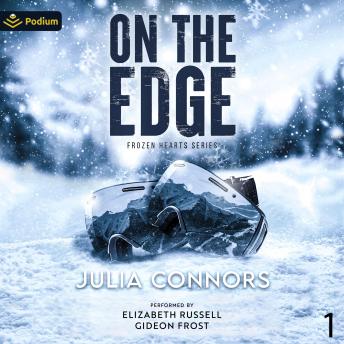On the Edge: Frozen Hearts Series, Book 1