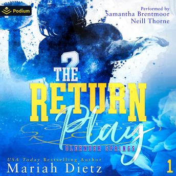 The Return Play: Oleander Springs, Book 1