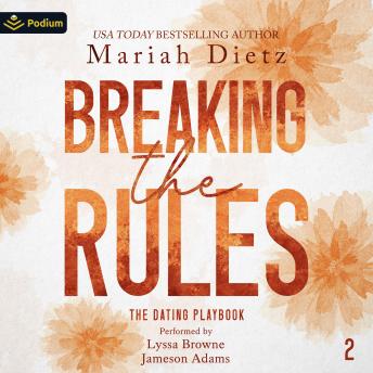 Breaking the Rules: The Dating Playbook, Book 2