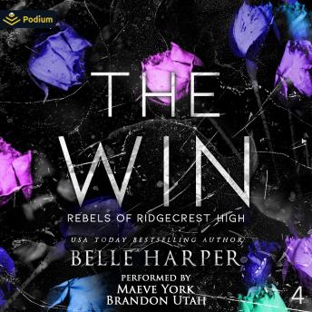 The Win: Rebels of Ridgecrest High, Book 4