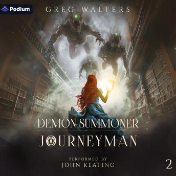 Journeyman: Demon Summoner, Book 2