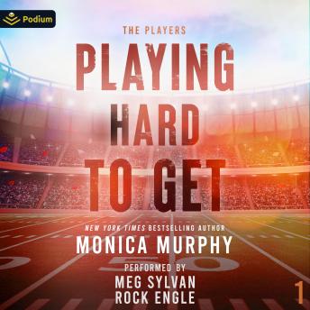 Playing Hard to Get: The Players, Book 1