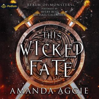 This Wicked Fate: A Realm of Monsters standalone