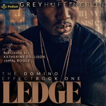 Ledge: The Domino Effect, Book 1