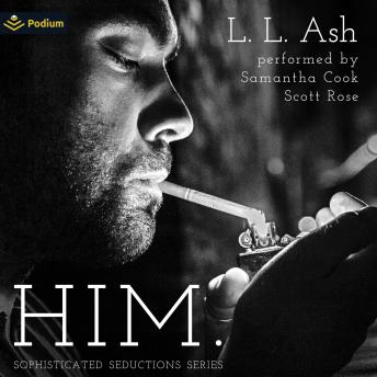 Him: A Sophisticated Seductions Series standalone
