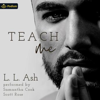 Teach Me: A Sophisticated Seductions Series standalone