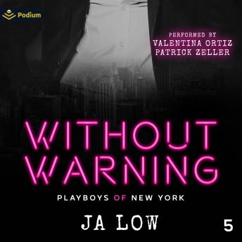Without Warning: Playboys of New York, Book 5