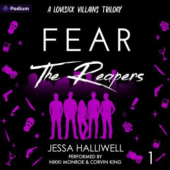Fear the Reapers: Lovesick Villains, Book 1