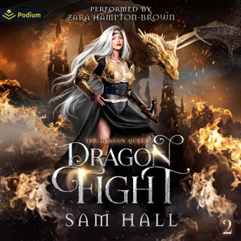 Dragon Fight: The Dragon Queen, Book 2