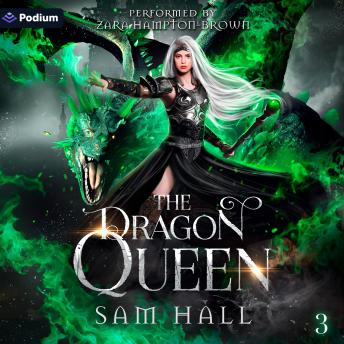 The Dragon Queen: The Dragon Queen, Book 3