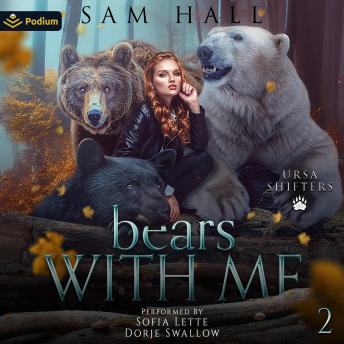 Bears with Me: Ursa Shifters, Book 2