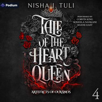 Tale of the Heart Queen: Artefacts of Ouranos, Book 4