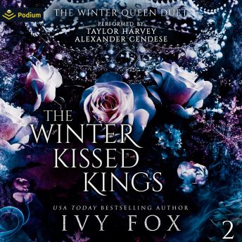 The Winter Kissed Kings: The Winter Queen Duet, Book 2