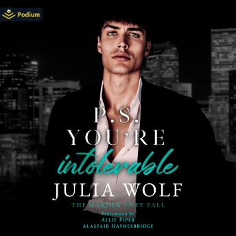 P.S. You're Intolerable: A The Harder They Fall Standalone
