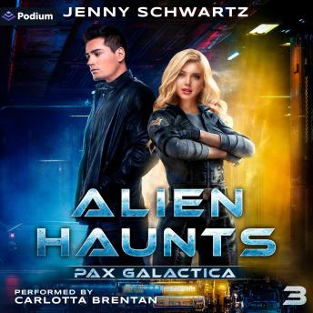 Alien Haunts: Pax Galactica, Book 3