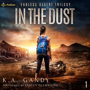 In the Dust: Endless Desert Trilogy, Book 1