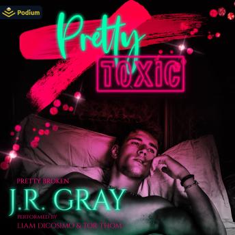 Pretty Toxic: A Pretty Broken Standalone