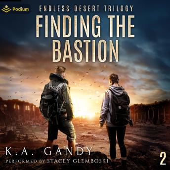 Finding the Bastion: Endless Desert Trilogy, Book 2