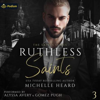 Ruthless Saints: The Saints Series, Book 3
