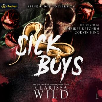 Sick Boys: A Spine Ridge University Standalone