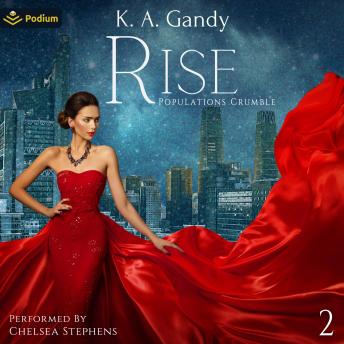 Rise: Populations Crumble, Book 2
