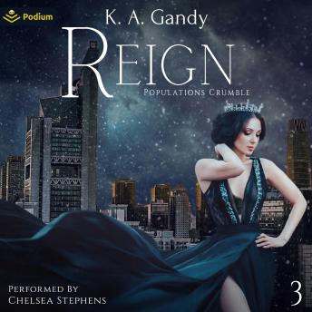 Reign: Populations Crumble, Book 3