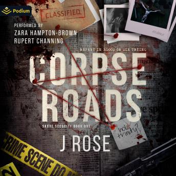 Corpse Roads: Sabre Security, Book 1