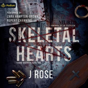 Skeletal Hearts: Sabre Security, Book 2