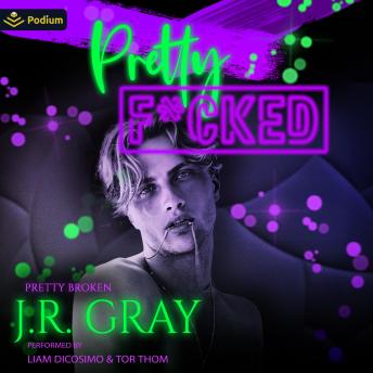 Pretty F*cked: Pretty Broken