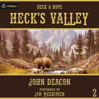 Heck's Valley: Heck & Hope, Book 2