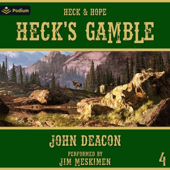 Heck's Gamble: Heck & Hope, Book 4