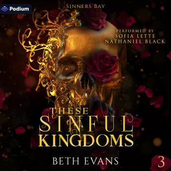 These Sinful Kingdoms: Sinner's Bay, Book 3