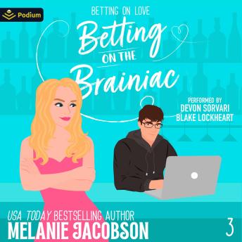 Betting on the Brainiac: Betting on Love, Book 3