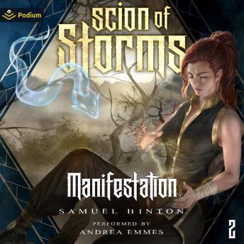 Scion of Storms: Manifestation, Book 2