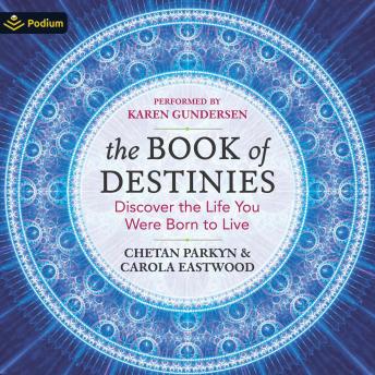 The Book of Destinies: Discover the Life You Were Born to Live