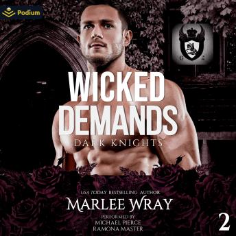 Wicked Demands: Dark Knights, Book 2