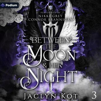 Between the Moon and Her Night: Between Life and Death Series, Book 3
