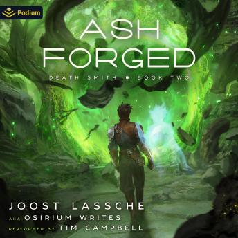 Ash Forged: An Urban Fantasy LitRPG: Death Smith, Book 2