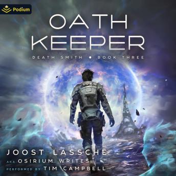 Oath Keeper: An Urban Fantasy LitRPG: Death Smith, Book 3