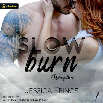 Slow Burn: Redemption, Book 7