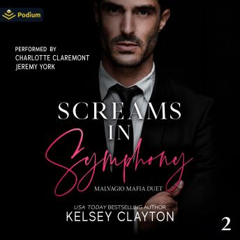 Screams in Symphony: Malvagio Mafia Duet, Book 2