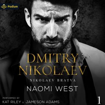 Dmitry Nikolaev: Nikolaev Bratva, Book 1