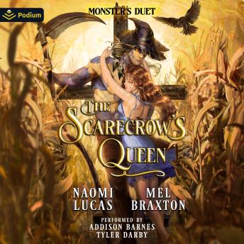 The Scarecrow's Queen: A Monster's Duet Standalone