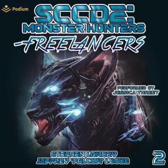 Station Company Core: Monster Hunter - Freelancers: Station Company Core: Detain and Extract, Book 2