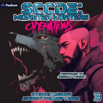 Station Company Core: Monster Hunter—Operations: Station Company Core: Detain and Extract, Book 3