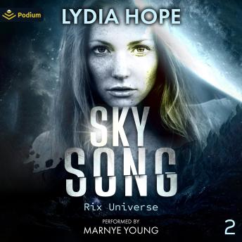 Sky Song: Rix Universe, Book 2