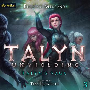 Talyn: Unyielding: Talyn's Saga, Book 3